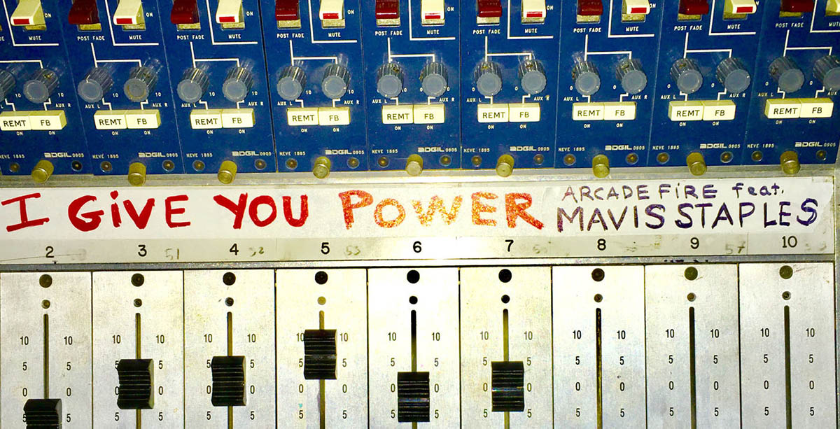 Arcade Fire ft Mavis Staples - I Give You Power - Hit Channel