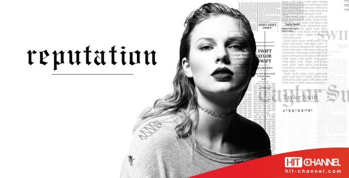 Taylor Swift - reputation - Hit Channel