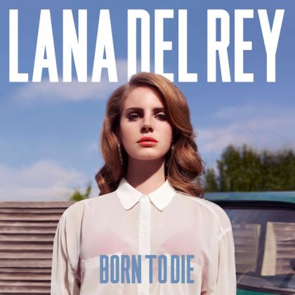 LANA-DEL-REY-BORN-TO-DIE